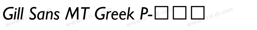 Gill Sans MT Greek P字体转换